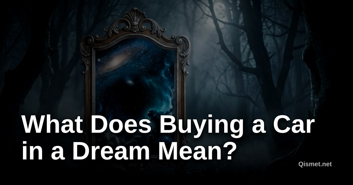 What Does Buying a Car in a Dream Mean?