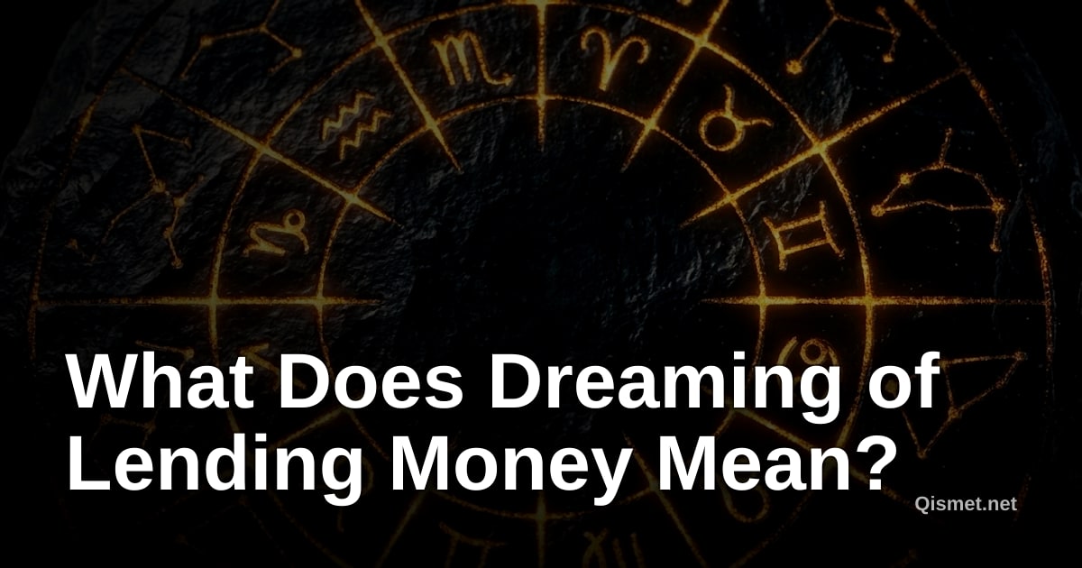 What Does Dreaming of Lending Money Mean?