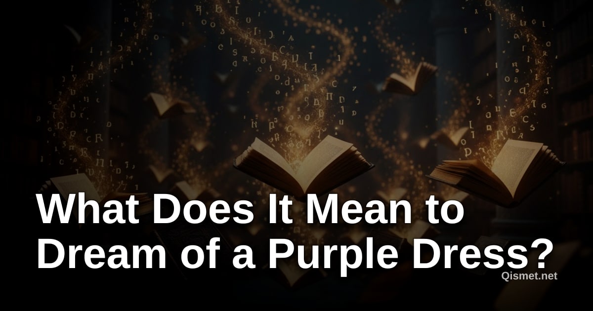 What Does It Mean to Dream of a Purple Dress?