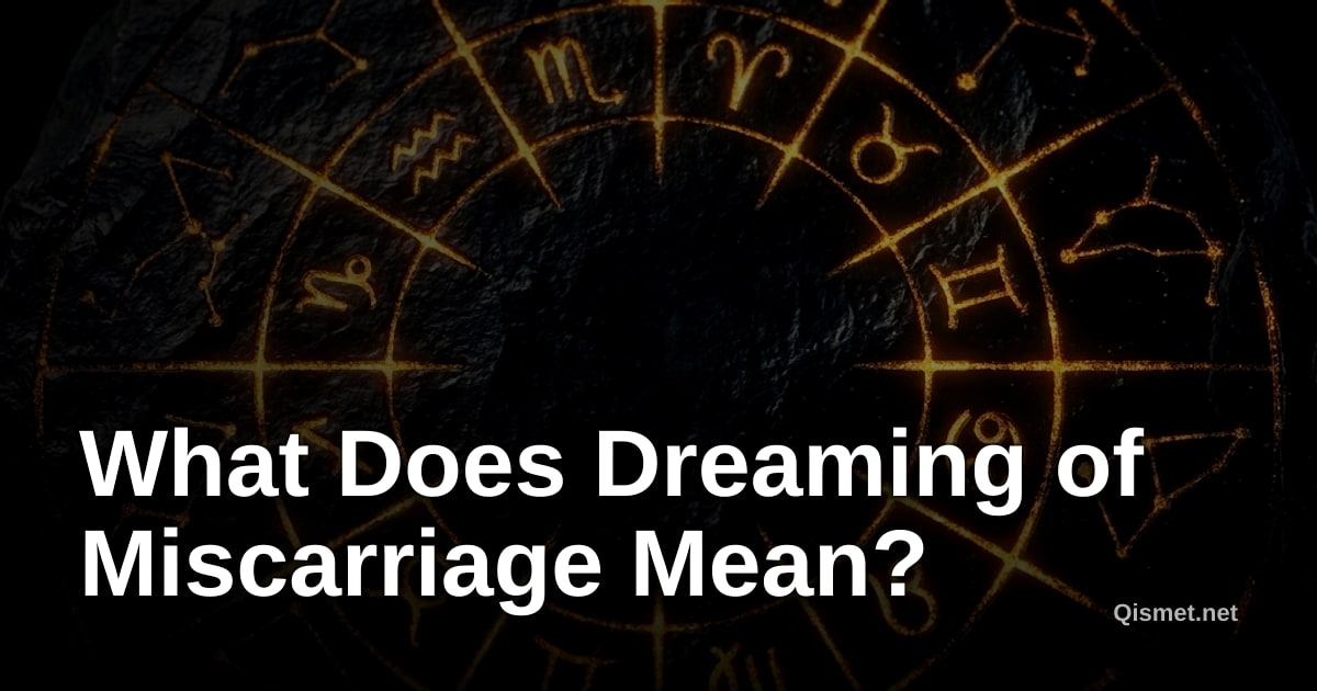 What Does Dreaming of Miscarriage Mean?