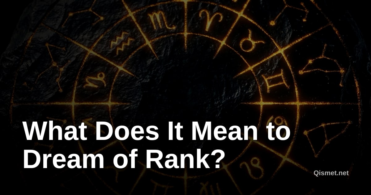 What Does It Mean to Dream of Rank?