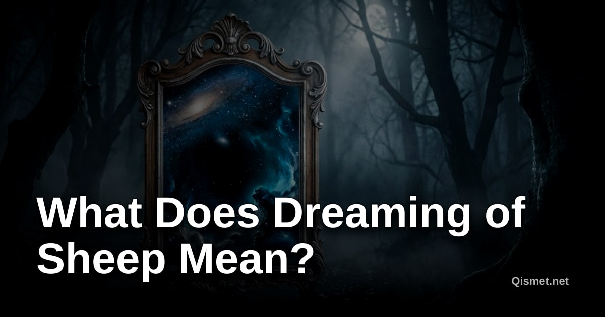 What Does Dreaming of Sheep Mean?