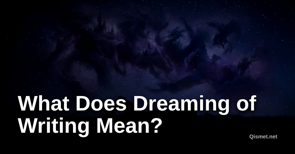 What Does Dreaming of Writing Mean?