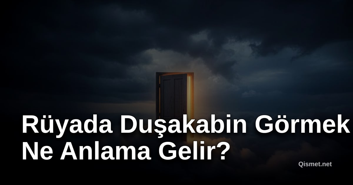 Rüyada Duşakabin Görmek Ne Anlama Gelir?