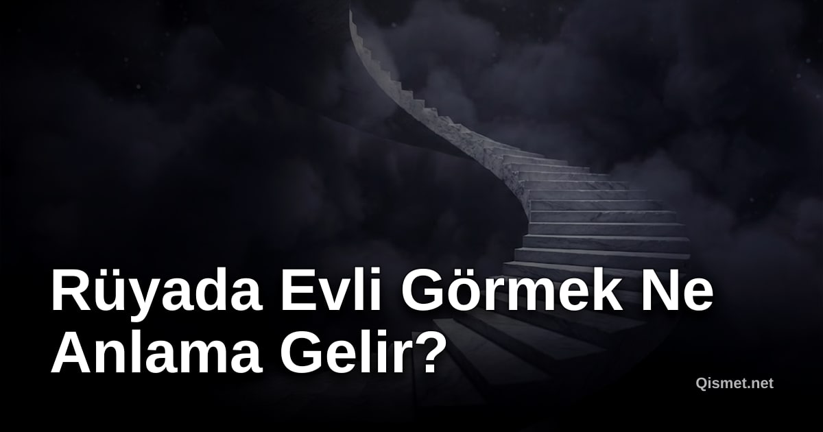 Rüyada Evli Görmek Ne Anlama Gelir?