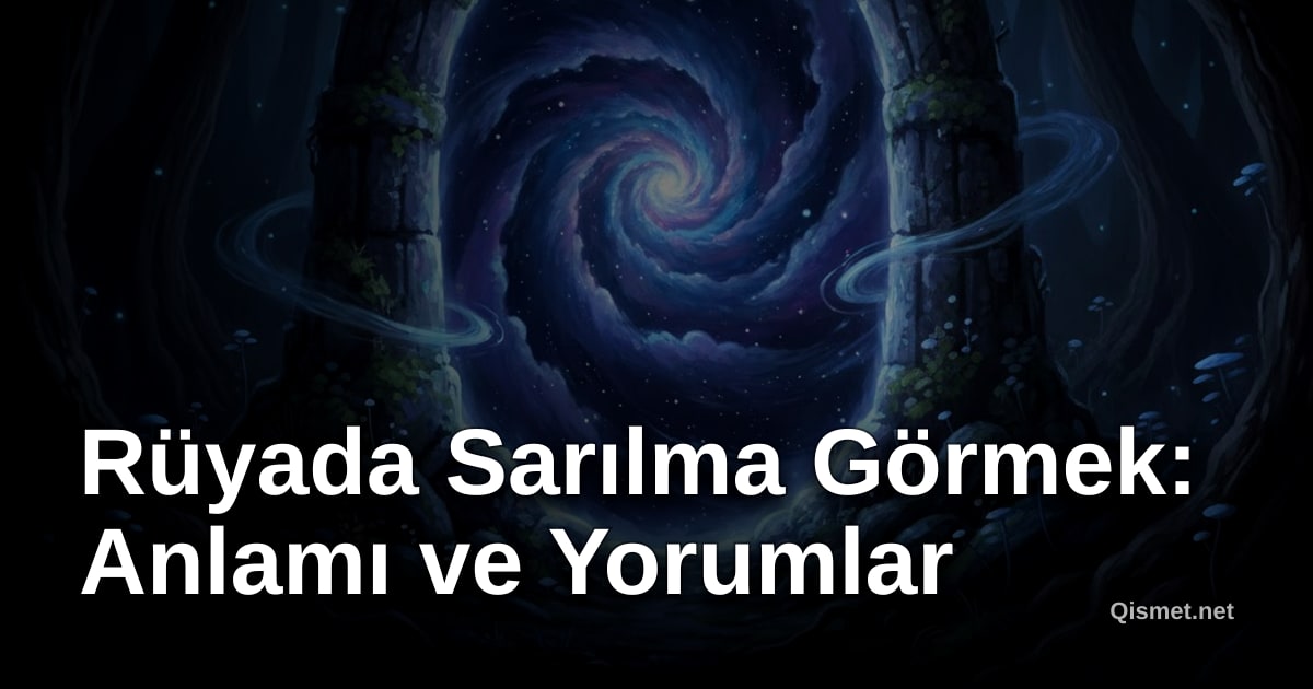 Rüyada Sarılma Görmek: Anlamı ve Yorumlar