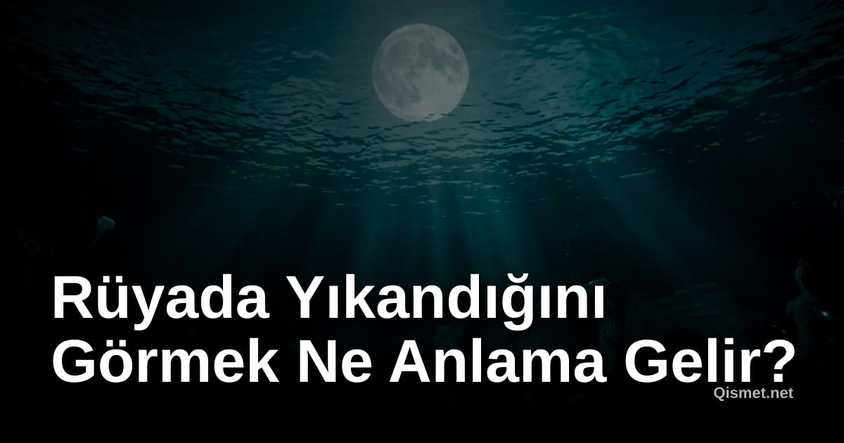Rüyada Yıkandığını Görmek Ne Anlama Gelir?
