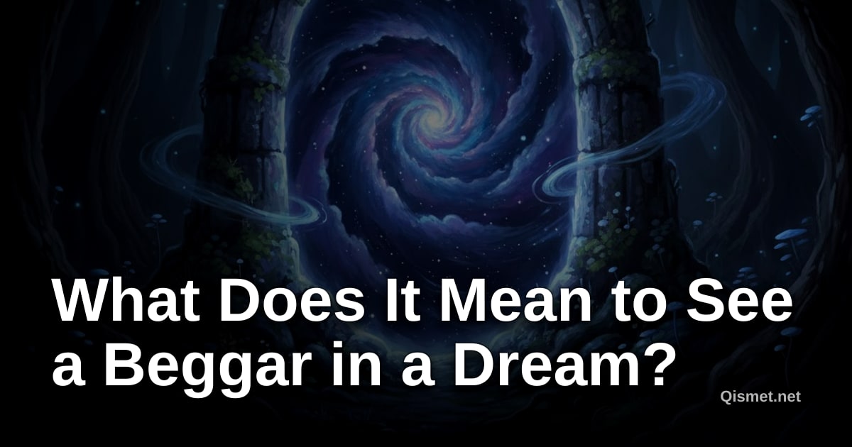 What Does It Mean to See a Beggar in a Dream?