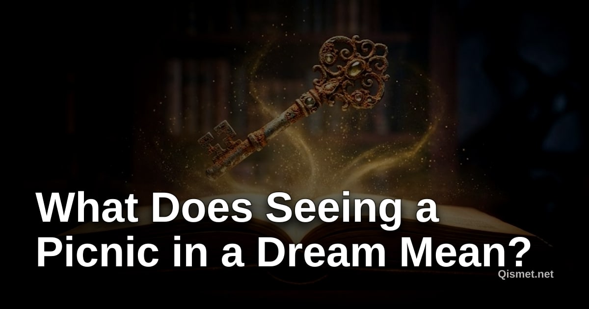 What Does Seeing a Picnic in a Dream Mean?