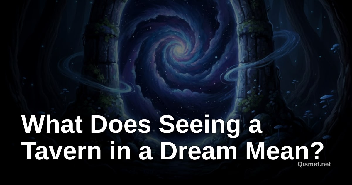 What Does Seeing a Tavern in a Dream Mean?