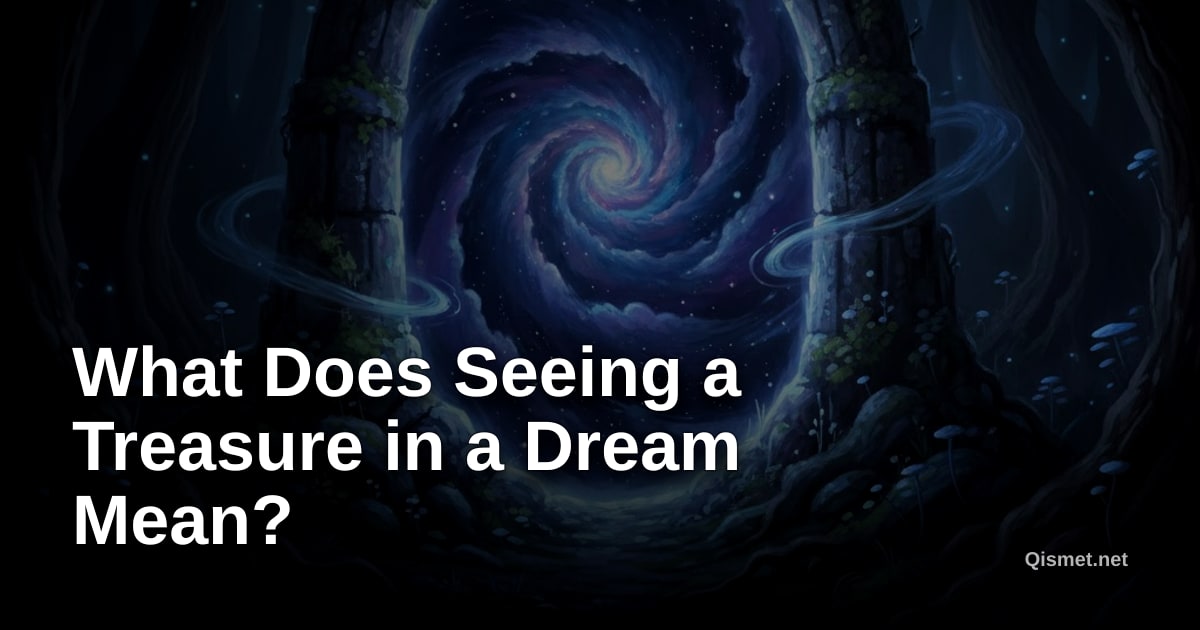 What Does Seeing a Treasure in a Dream Mean?