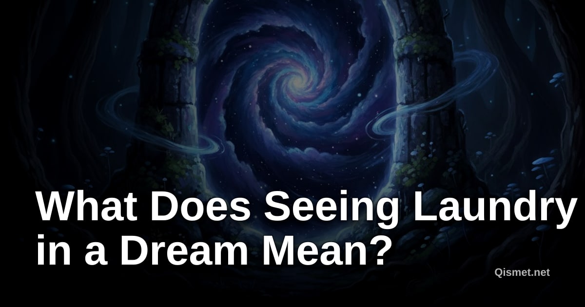 What Does Seeing Laundry in a Dream Mean?