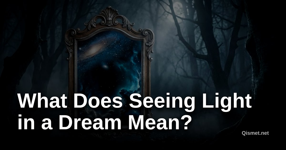 What Does Seeing Light in a Dream Mean?